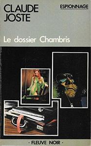 Le Dossier Chambris : roman d'espionnage