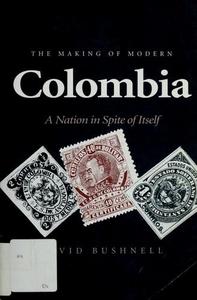The making of modern Colombia