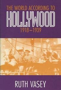The world according to Hollywood, 1918-1939