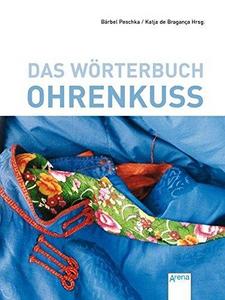 Das Wörterbuch Ohrenkuss