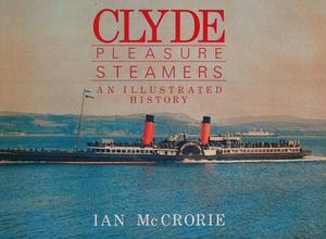 Clyde Pleasure Steamers : An Illustrated History