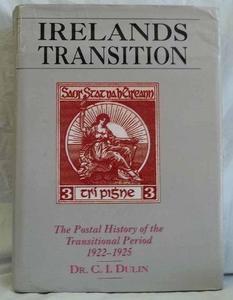 Ireland's transition: The postal history of the transitional period, 1922-1925