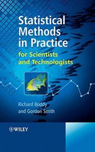 Statistical methods in practice : for scientists and technologists