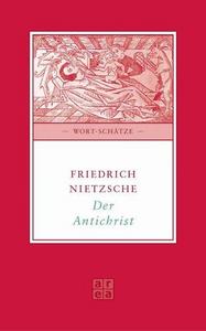 Der Antichrist : Versuch einer Kritik des Christentums