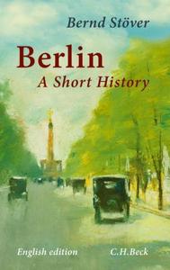 Berlin : a short history.