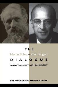 The Martin Buber-Carl Rogers dialogue
