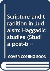Scripture and tradition in Judaism.