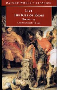 The Rise of Rome : Books One to Five