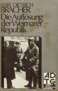 Die Auflösung der Weimarer Republik