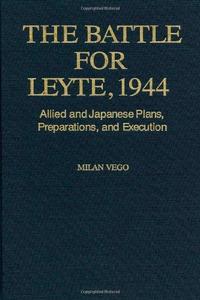 The Battle for Leyte, 1944