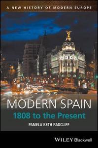 Modern Spain : 1808 to the Present