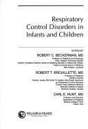 Respiratory control disorders in infants and children
