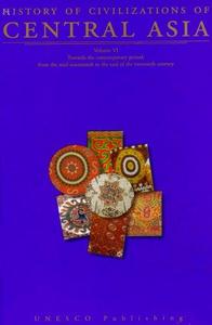 History of Civilizations of Central Asia VI