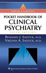 Kaplan & Sadock's pocket handbook of clinical psychiatry