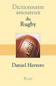 Dictionnaire amoureux du rugby