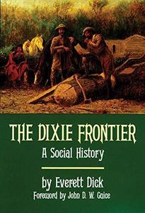 The Dixie Frontier: A Social History