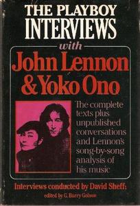 The Playboy Interviews With John Lennon and Yoko Ono