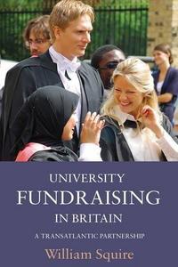 University Fundraising in Britain: A Transatlantic Partnership
