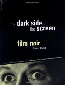 The Dark side of the screen : film noir