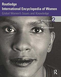 Routledge international encyclopedia of women : global women's issues and knowledge