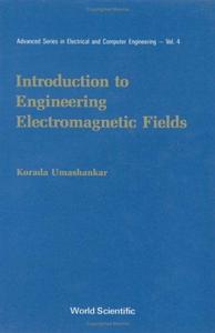 Introduction to Engineering Electromagnetic Fields