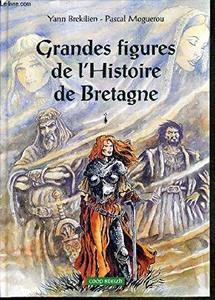 Grandes figures de l'histoire de Bretagne