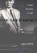 The flash of capital