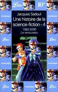 Une histoire de la sciences-fiction, tome 4 : 1984-2000 Le renouveau