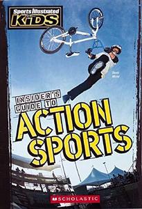 Sports Illustrated for Kids: Insider's Guide to Action Sports