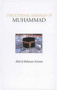 The eternal message of Muhammad