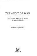 The audit of war: The illusion & reality of Britain as a great nation