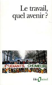 Le travail, quel avenir?
