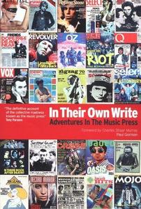 In their own write : adventures in the music press