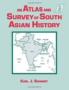 An atlas and survey of South Asian history