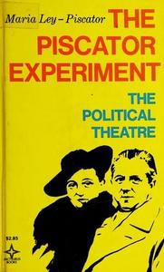Piscator Experiment : Political Theatre