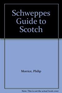 Schweppes Guide to Scotch