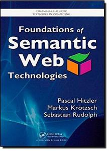 Foundations of Semantic Web technologies