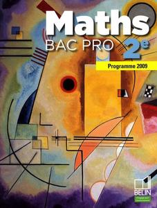 Maths : bac pro, 2e, programme 2009