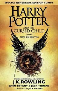 Harry Potter and the Cursed Child – Parts One and Two (Special Rehearsal Edition)