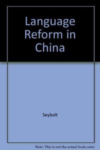 Language reform in China : documents and commentary