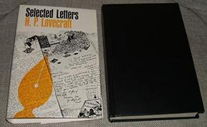 Selected Letters of H. P. Lovecraft IV