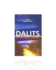 Dalits in Regional Context