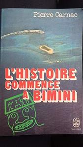 L'histoire commence à Bimini