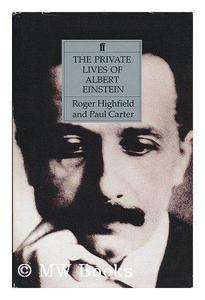 The private lives of Albert Einstein