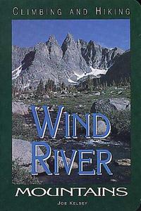 Climbing and hiking in the Wind River Mountains