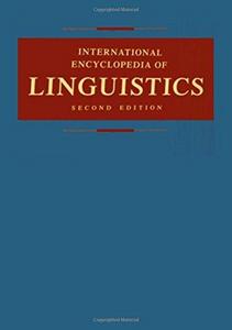 International Encyclopedia of Linguistics