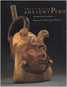 The Spirit Of Ancient Peru
