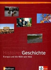 Histoire/Geschichte - Europa und die Welt seit 1945