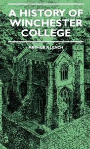 A History Of Winchester College