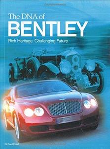 The DNA of Bentley